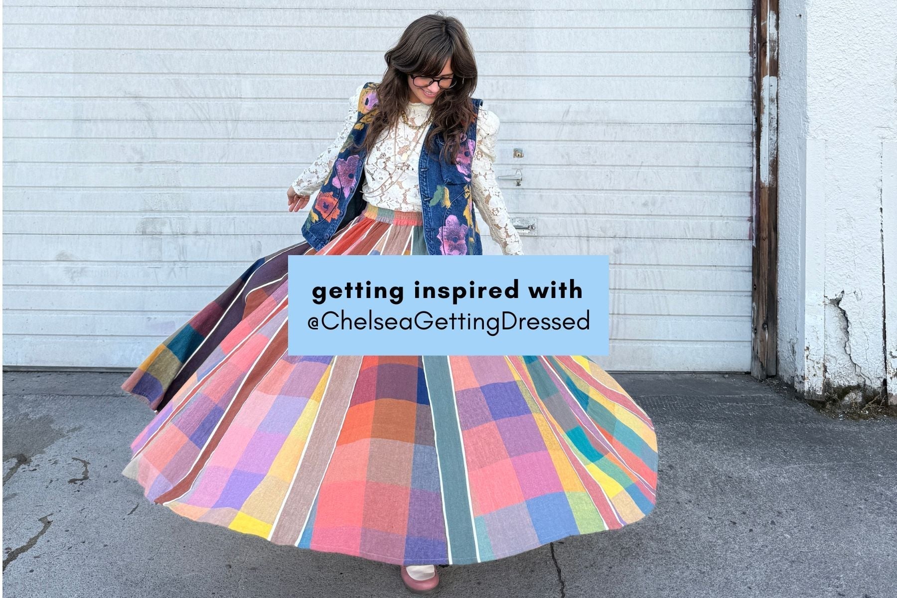 Getting Inspired with @ChelseaGettingDressed